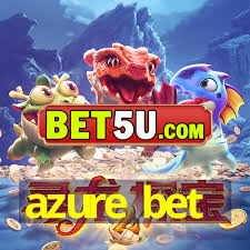 Exploring the Exciting World of AzureBet 47 Exploring the Exciting World of AzureBet 47
